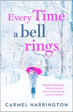 Every Time a Bell Rings Paperback  by Carmel Harrington