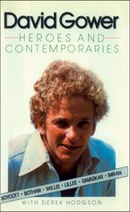 Heroes and Contemporaries (Text Only) eBook DGO by David Gower