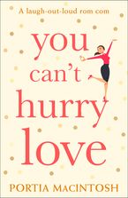 You Can’t Hurry Love eBook DGO by Portia MacIntosh