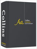 German Dictionary Complete and Unabridged: For advanced learners and professionals (Collins Complete and Unabridged) Hardcover  by Collins Dictionaries