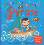 Happy Birthday to you, Pirate Paperback  by Michelle Robinson