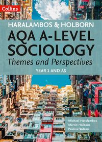 aqa-a-level-sociology-themes-and-perspectives-year-1-and-as-haralambos-and-holborn-aqa-a-level-sociology