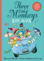 Three Little Monkeys Ride Again Paperback  by Quentin Blake