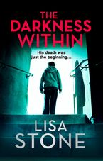 The Darkness Within Paperback  by Lisa Stone
