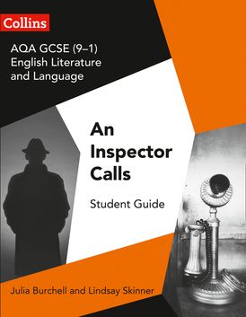 GCSE Set Text Student Guides – AQA GCSE (9-1) English Literature and Language - An Inspector Calls