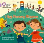 Collins Big Cat Phonics for Letters and Sounds – I Spy Nursery Rhymes: Band 00/Lilac Paperback  by Emily Guille-Marrett