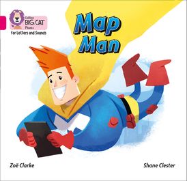 Collins Big Cat Phonics for Letters and Sounds – Map Man: Band 01A/Pink A