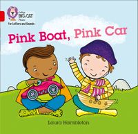collins-big-cat-phonics-for-letters-and-sounds-pink-boat-pink-car-band-02bred-b