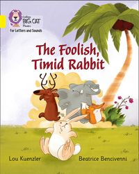 collins-big-cat-phonics-for-letters-and-sounds-the-foolish-timid-rabbit-band-03yellow
