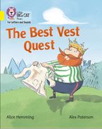 Collins Big Cat Phonics for Letters and Sounds – The Best Vest Quest: Band 03/Yellow Paperback  by Alice Hemming
