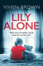 Lily Alone Paperback  by Vivien Brown