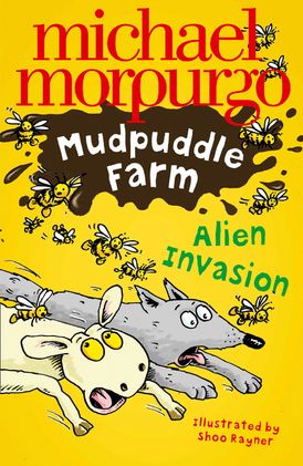 Alien Invasion! (Mudpuddle Farm)