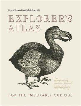 Explorer’s Atlas: For the incurably curious