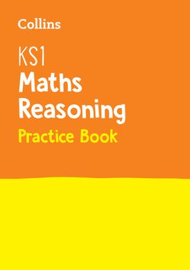 KS1 Maths Reasoning SATs Practice Question Book: For the 2022 Tests (Collins KS1 SATs Practice)