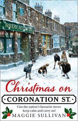 Christmas on Coronation Street (Coronation Street, Book 1)