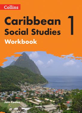 Collins Caribbean Social Studies – Workbook 1
