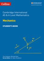 Collins Cambridge International AS & A Level – Cambridge International AS & A Level Mathematics Mechanics Student’s Book Paperback  by Tom Andrews