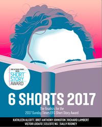 six-shorts-2017-the-finalists-for-the-2017-sunday-times-efg-short-story-award