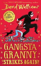 Gangsta Granny Strikes Again! by David Walliams,Tony Ross