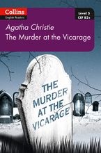 Murder at the Vicarage: B2+ Level 5 (Collins Agatha Christie ELT Readers) Paperback  by Agatha Christie