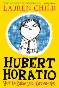 hubert-horatio-how-to-raise-your-grown-ups