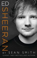 Ed Sheeran Paperback  by Sean Smith
