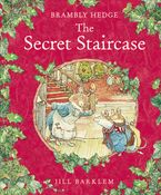 The Secret Staircase (Brambly Hedge) Hardcover  by Jill Barklem