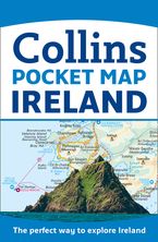 Ireland Pocket Map: The perfect way to explore Ireland Sheet map, folded NED by Collins Maps