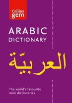 Arabic Gem Dictionary: The world's favourite mini dictionaries (Collins Gem) Paperback  by Collins Dictionaries