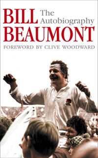 bill-beaumont-the-autobiography