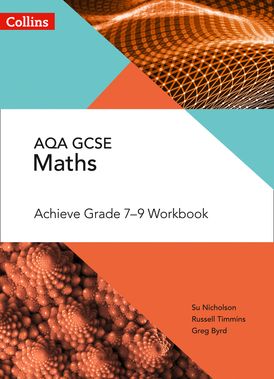 AQA GCSE Maths Achieve Grade 7-9 Workbook (Collins GCSE Maths)