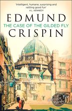 The Case of the Gilded Fly (A Gervase Fen Mystery) Paperback  by Edmund Crispin