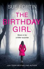 The Birthday Girl Paperback  by Sue Fortin