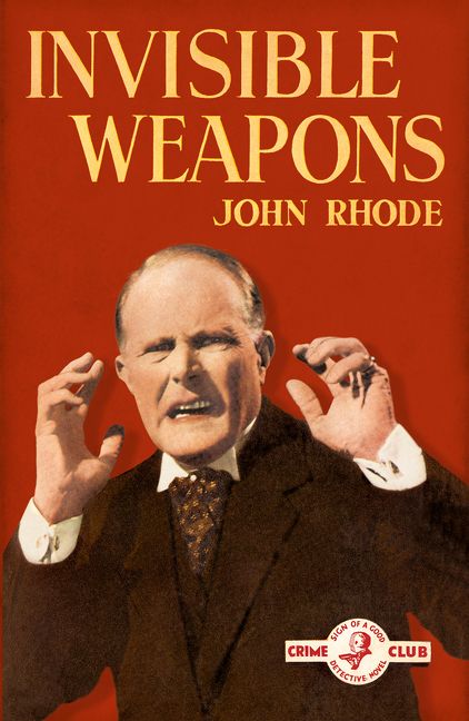 Image result for invisible weapons john rhode