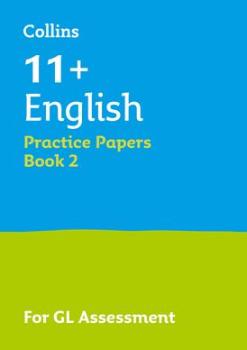 Collins 11+ Success – 11+ English Practice Papers Book 2: For the 2024 GL Assessment Tests