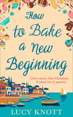 How to Bake a New Beginning eBook DGO by Lucy Knott