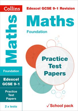 Collins GCSE 9-1 Revision – Edexcel GCSE 9-1 Maths Foundation Practice Test Papers: Shrink-wrapped school pack