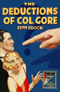 the-deductions-of-colonel-gore-detective-club-crime-classics