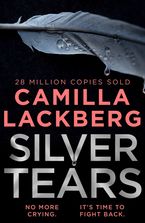 Silver Tears Paperback  by Camilla Läckberg