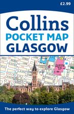 Glasgow Pocket Map: The perfect way to explore Glasgow Sheet map, folded  by Collins Maps