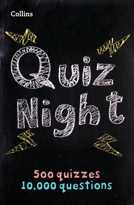 Collins Quiz Night: 10,000 original questions in 500 quizzes (Collins Puzzle Books)