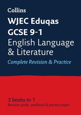 WJEC Eduqas GCSE 9-1 English Language and Literature All-in-One Complete Revision and Practice: Ideal for home learning, 2023 and 2024 exams (Collins GCSE Grade 9-1 Revision)