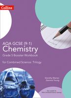 AQA GCSE Chemistry 9-1 for Combined Science Grade 5 Booster Workbook (GCSE Science 9-1) Paperback  by Dorothy Warren