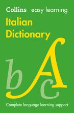 Easy Learning Italian Dictionary: Trusted support for learning (Collins Easy Learning) Paperback  by Collins Dictionaries