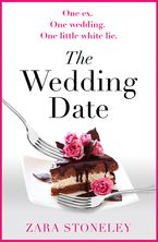 The Wedding Date (The Zara Stoneley Romantic Comedy Collection, Book 2) Paperback  by Zara Stoneley