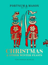 fortnum-and-mason-christmas-and-other-winter-feasts
