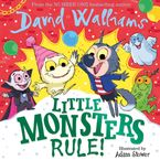 Little Monsters Rule! Hardcover  by David Walliams