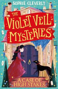 a-case-of-high-stakes-the-violet-veil-mysteries-book-3