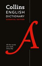 English Dictionary Essential: All the words you need, every day (Collins Essential) Hardcover  by Collins Dictionaries