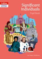 Collins Primary History – Significant Individuals Pupil Book